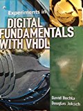 Digital Fundamentals with CPLDs, FPGAs and VHDL Laboratory Manual