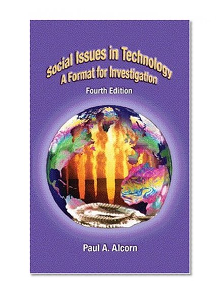 Book Cover Social Issues in Technology: A Format for Investigation (4th Edition)