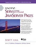 More Servlets and JavaServer Pages (Sun Microsystems Press)