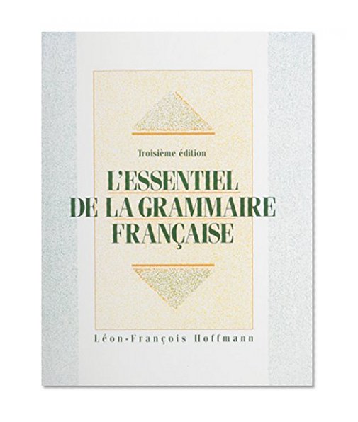 L'Essentiel de La Grammaire Francaise & Travaux Pratiques Package - L'Essentiel de La Grammaire Fran?aise 3/E