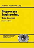 Bioprocess Engineering: Basic Concepts