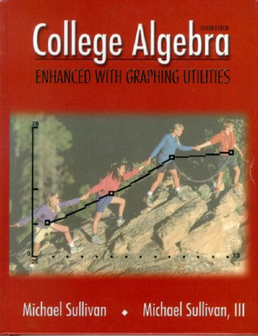 College Algebra Enhanced with Graphing Utilities, 2nd edition