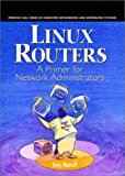 Linux Routers: A Primer For Network Administrators