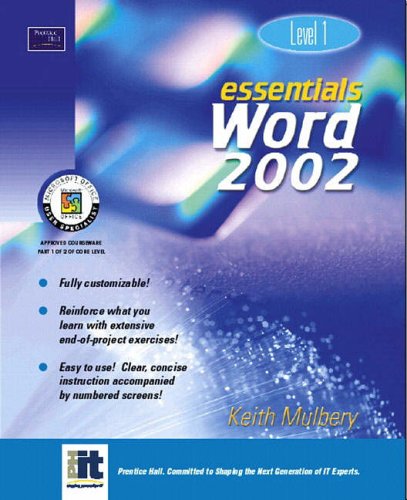 Essentials: Word 2002 Level 1 (Essentials Series: Microsoft Office XP)