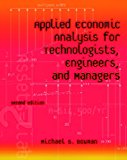 Applied Economic Analysis for Technologists, Engineers, and Managers (2nd Edition)