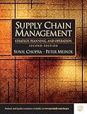 Supply Chain Management: Strategy, Planning, and Operations, Second Edition