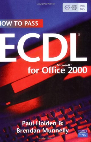 How to Pass Ecdl for Microsoft Office 2000