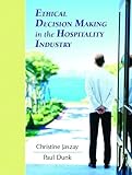 Ethical Decision-Making in the Hospitality Industry