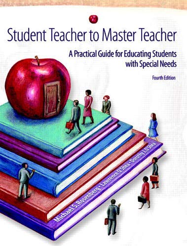 Book Cover Student Teacher to Master Teacher: A Practical Guide for Educating Students with Special Needs (4th Edition)