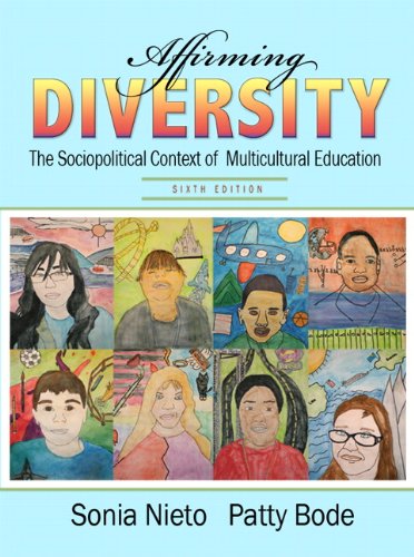 Book Cover Affirming Diversity: The Sociopolitical Context of Multicultural Education (6th Edition)