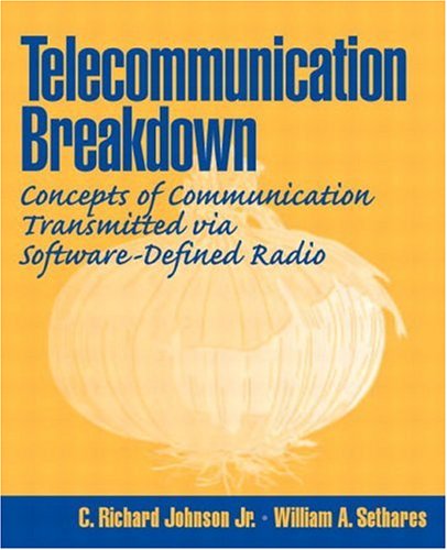 Book Cover Telecommunication Breakdown: Concepts of Communication Transmitted Via Software-Defined Radio