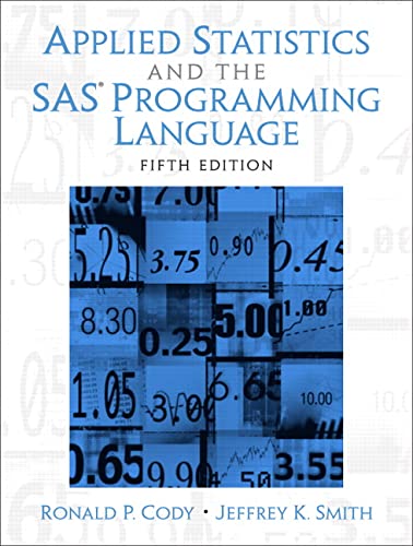 Book Cover Applied Statistics and the SAS Programming Language