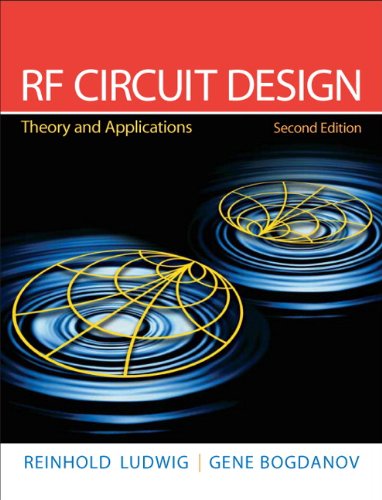 Book Cover RF Circuit Design: Theory & Applications (2nd Edition)