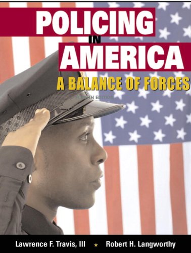 Book Cover Policing in America: A Balance of Forces (4th Edition)