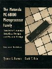 Book Cover Motorola MC68000 Microprocessor Family: Assembly Language Interface Design and System Design, The (2nd Edition)