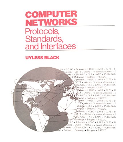 Computer Networks: Protocols, Standards and Interfaces