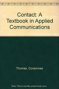 Contact: A Textbook in Applied Communications