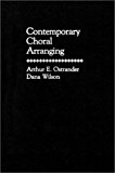 Contemporary Choral Arranging