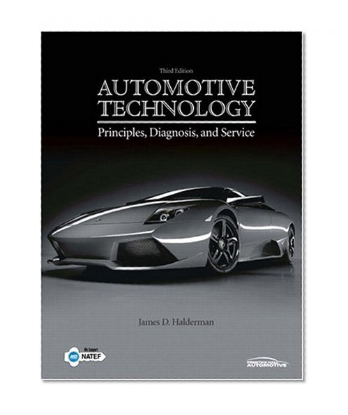 Automotive Technology: Principles, Diagnosis, and Service (3rd Edition)
