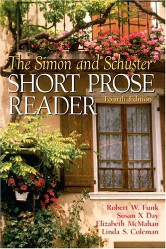 Simon and Schuster Short Prose Reader, The (4th Edition)