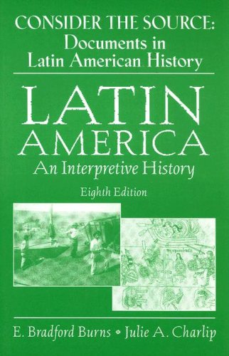 Book Cover Consider the Source: Documents in Latin American History