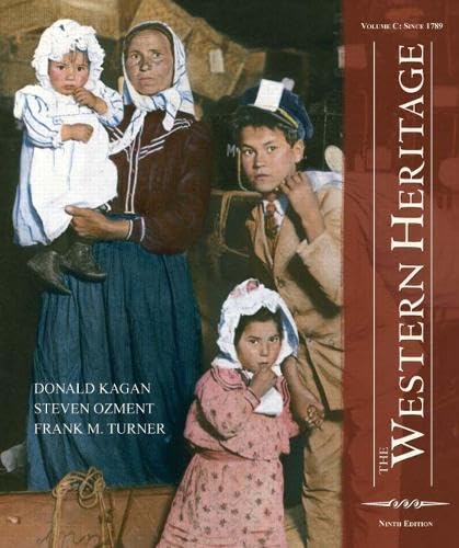 The Western Heritage: Volume C (9th Edition)