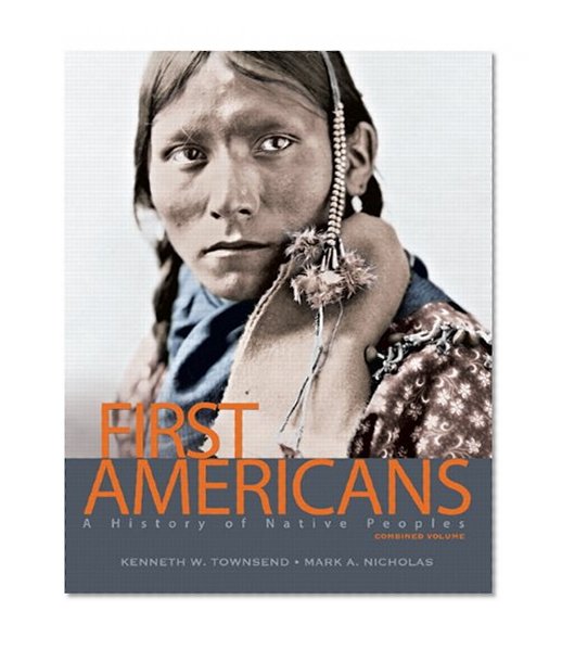 Book Cover First Americans: A History of Native Peoples, Combined Volume