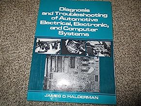 Diagnosis and Troubleshooting of Automotive Electrical, Electronic and Computers Systems