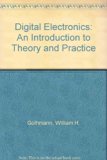 Digital Electronics An Introduction To Theory And Practice