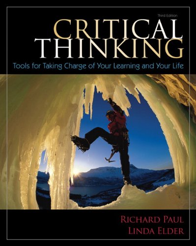 Book Cover Critical Thinking: Tools for Taking Charge of Your Learning and Your Life (3rd Edition)