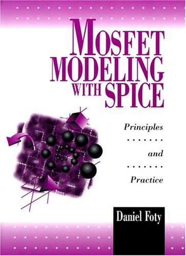 Book Cover MOSFET Modeling With SPICE: Principles and Practice
