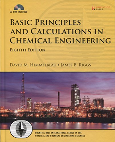Book Cover Basic Principles and Calculations in Chemical Engineering, 8th Edition (International Series in the Physical and Chemical Engineering Sciences)