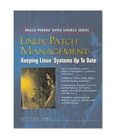 Linux Patch Management: Keeping Linux Systems Up To Date