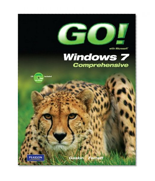 GO! with Microsoft Windows 7 Comprehensive