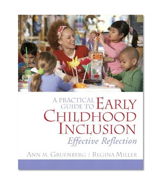 Book Cover A Practical Guide to Early Childhood Inclusion: Effective Reflection