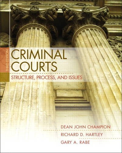 Book Cover Criminal Courts: Structure, Process, and Issues (3rd Edition)
