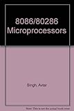 8086 And 80286 Microprocessors: Hardware, Software, and Interfacing