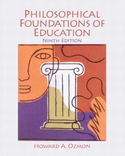Book Cover Philosophical Foundations of Education (9th Edition)