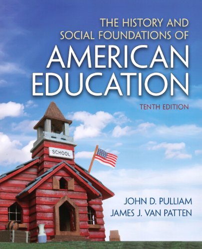 Book Cover History and Social Foundations of American Education, The