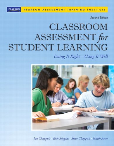 Book Cover Classroom Assessment for Student Learning: Doing It Right - Using It Well (2nd Edition) (Assessment Training Institute, Inc.)