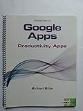 Next Series: Introduction to Google Apps, Productivity Apps