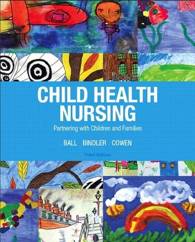 Book Cover Child Health Nursing (3rd Edition) (Child Health Nursing: Partnering with Children & Families)