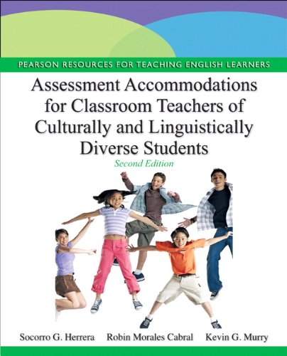 Book Cover Assessment Accommodations for Classroom Teachers of Culturally and Linguistically Diverse Students (2nd Edition)