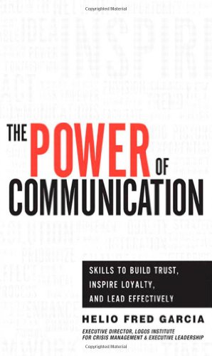 Book Cover The Power of Communication: Skills to Build Trust, Inspire Loyalty, and Lead Effectively