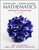 Elementary and Middle School Mathematics: Teaching Developmentally with Field Experience Guide (8th Edition)