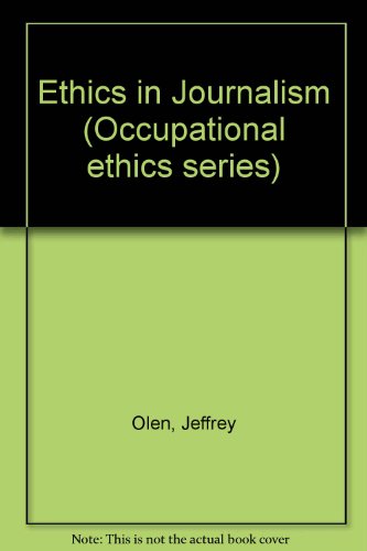 Book Cover Ethics in Journalism (Occupational Ethics)