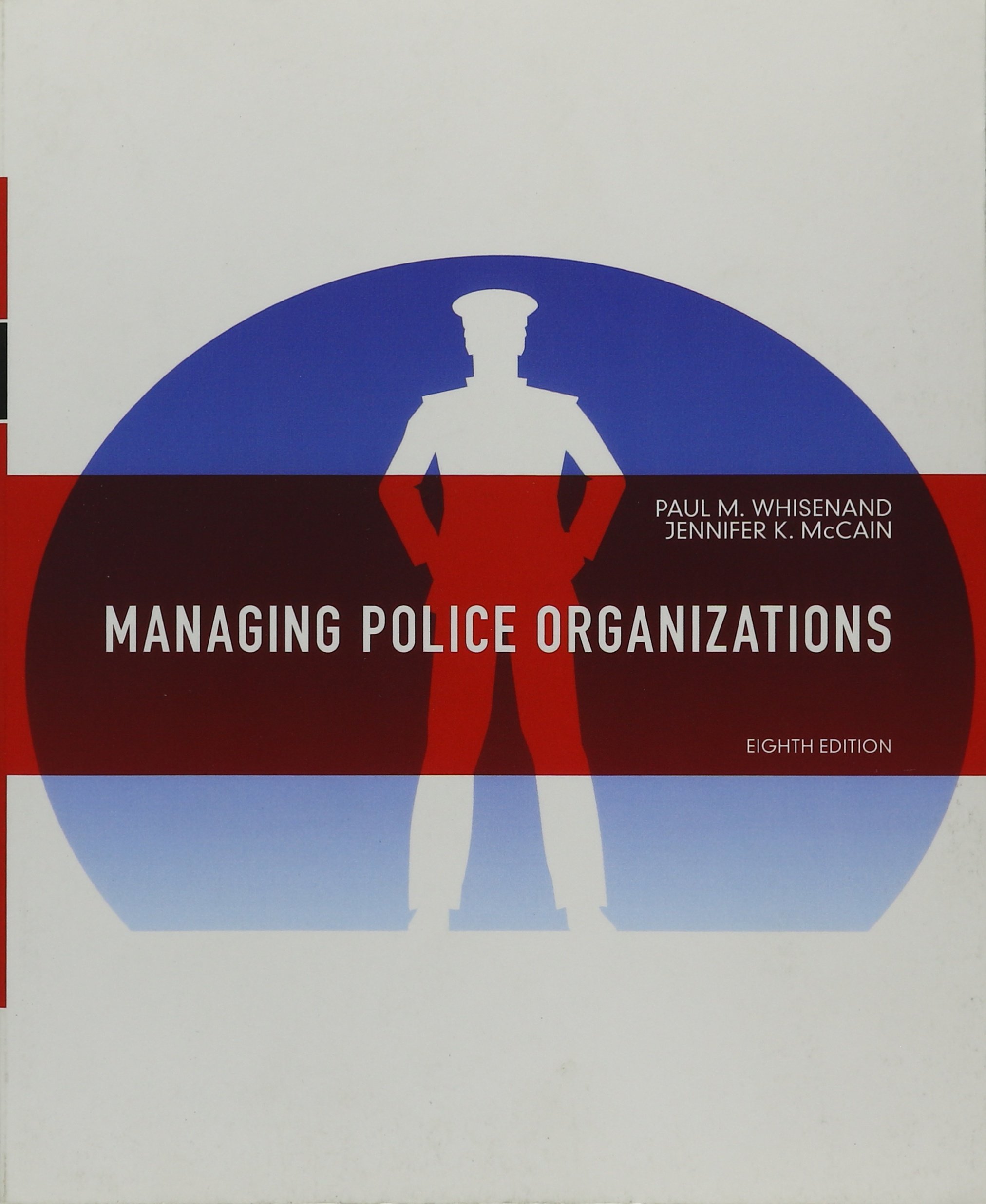 Book Cover Managing Police Organizations