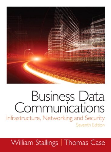 Book Cover Business Data Communications: Infrastructure, Networking and Security