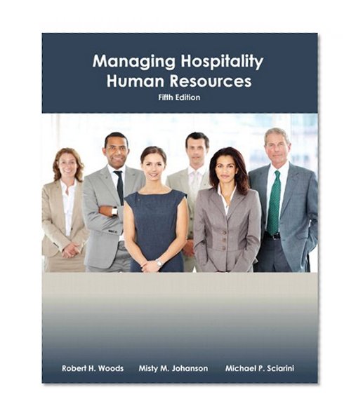 Book Cover Managing Hospitality Human Resources with Answer Sheet (AHLEI) (5th Edition) (AHLEI - Hospitality Supervision / Human Resources)