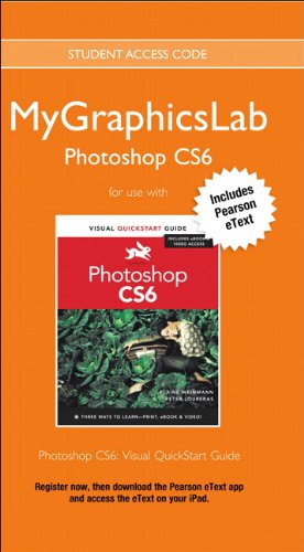 MyGraphicsLab Photoshop Course with Photoshop CS6: Visual QuickStart Guide (Visual QuickStart Guides)